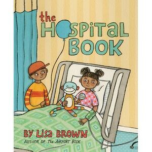 The Hospital Book -- Lisa Brown